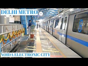 Delhi Metro | Noida Electronic City Section Inaugurated!