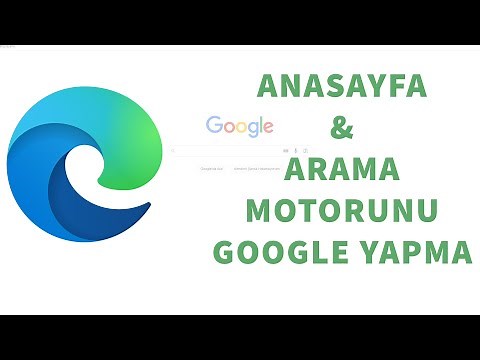 Microsoft Edge Tarayıcısında Anasayfa & Arama Motorunu Google Yapma