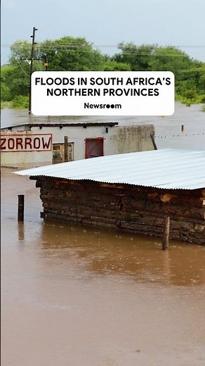 Floods in South Africa’s northern provinces