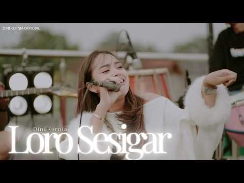 Dini Kurnia - LORO SESIGAR (Official Music Video) || Fyp On TikTok!!!