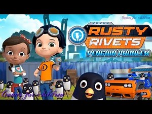 Rusty Rivets - Penguin Problem.