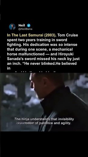 In The Last Samurai (2003), Tom Cruise spent two years training in sword fighting.