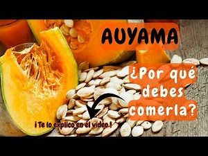 🎃🥗 | "AUYAMA: Propiedades NUTRICIONALES y 5 BENEFICIOS Claves para Tu SALUD. ✅ 👁️¡Grande y PODEROSA!