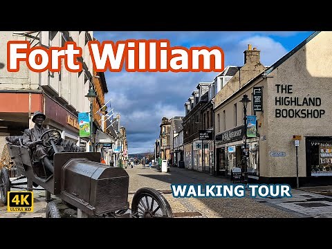FORT WILLIAM | Scotland | Walking Tour | 4K