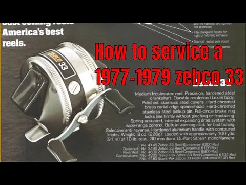 buyers guide and How to service a 1977-1979 zebco 33 spincast fishing reel