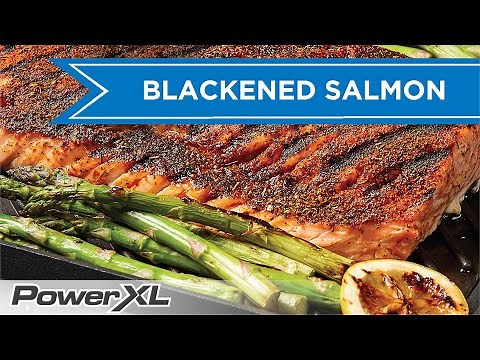 Grilled Blackened Salmon Recipe I PowerXL Air Fryer Grill Recipes