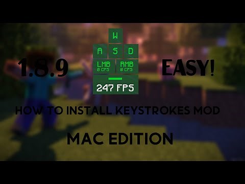 How to Install Keystrokes Mod: 1.8.9 Mac Edition