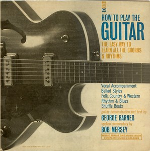George Barnes, Bob Mersey - How To Play The Guitar