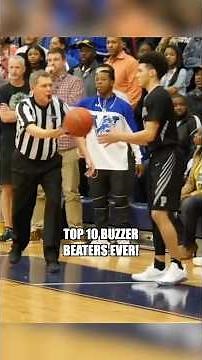 Top 10 Buzzer Beaters Ever 😳