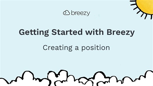 Getting started with Breezy: Creating a Position