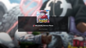 Demon Piece: A Beginner’s Guide