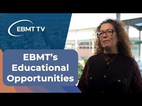 EBMT's Educational Opportunities