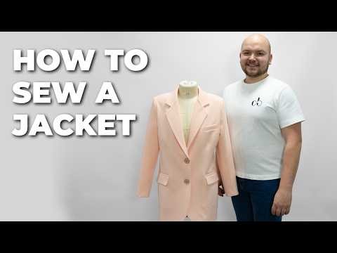 How to Sew the Perfect Jacket: Step-by-Step Tutorial