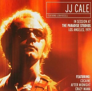 JJ Cale Featuring Leon Russell - In Session At The Paradise Studios, Los Angeles, 1979