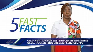 Five Fast Facts - Organisation for Eastern Caribbean States (OECS)/ Pooled Procurement Services (PPS) | Government of the Virgin Islands | Facebook