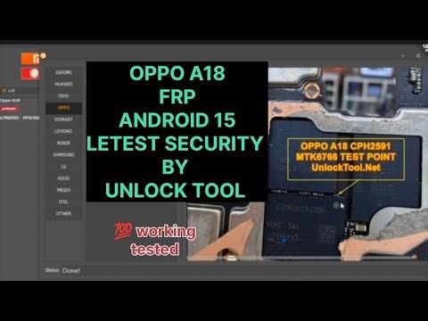 oppo A18 frp by unlock tool/cph2591 frp android 15 letest security done by unlock tool test point/🔥