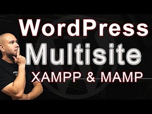 How to Setup WordPress Multisite - XAMPP on Windows & MAMP on macOS