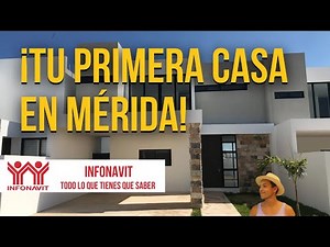 🏡 Casas Infonavit Merida 2022 ✅ Todo lo que necesitas saber para comprar tu primera casa en Yucatan