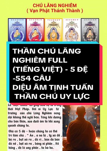 Chú Lăng Nghiêm Full - 5 Đệ - 554 Câu - Thần Chú Uy Lực Nhất Phật Giáo