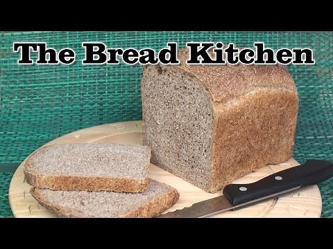 How to Make A Light Whole Wheat Loaf in The Bread Kitchen