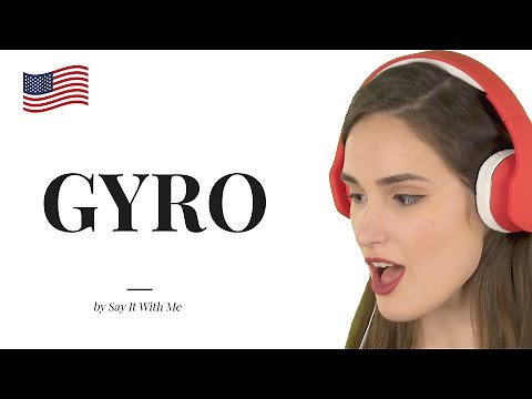How to Say Gyro? (The CORRECT Way)