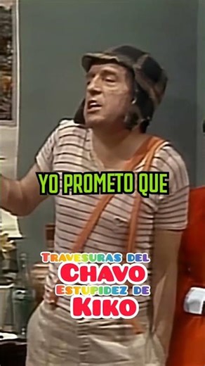 Chavo's pranks, Kiko's stupidity