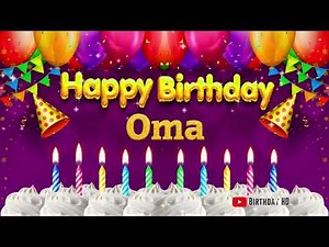Oma Happy birthday To You - Happy Birthday song name Oma 🎁