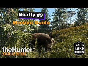 "Beatty #9" Mission Guide/ theHunter: Call of the Wild- Layton Lakes