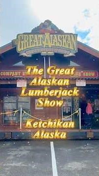 The Great Alaskan Lumberjack Show in Ketchikan Alaska | Log Rolling, Axe Throwing and Speed Climbing