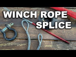 UTV Winch Rope Splice || Wich Rope Loop Using a FID [UTV OVERLANDING]