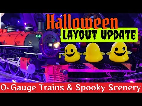 O-Gauge Layout Update & HALLOWEEN Town!