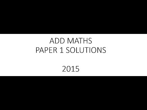 Add Maths P1 Solutions 2015