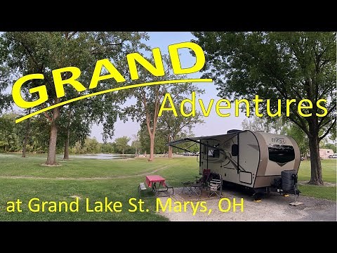 Uncovering an Unexpected Ohio Gem - Grand Lake St. Mary's State Park Campground