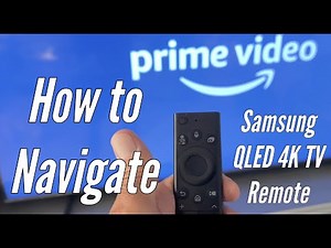 How to Navigate with remote on Samsung QLED 4K Smart TV