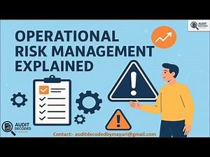 Operational Risk Management Explained | Complete Deep Dive (Big 4 Level) | Step-by-Step Guide