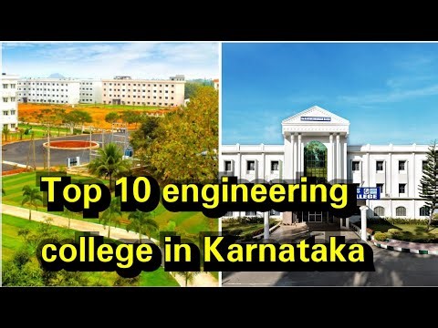 ಕರ್ನಾಟಕದ ಟಾಪ್ 10 ಇಂಜಿನಿಯರಿಂಗ್ ಕಾಲೇಜುಗಳು #top10engineeringcolleges