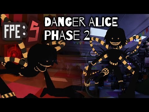Danger AU Alice PHASE 2 - FPE:S REMASTERED (Roblox)