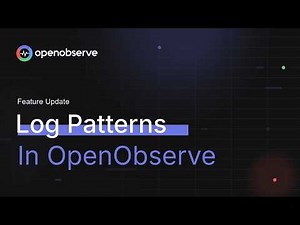 How to Debug Microservices Faster with OpenObserve Log Patterns