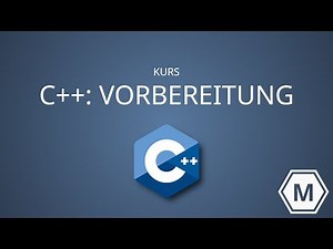 [KURS] C++: Vorbereitung (Teil 2)