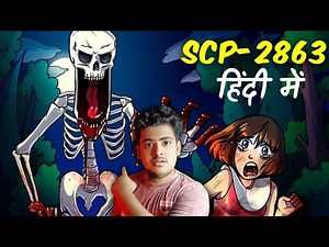 SCP-2863 Story in Hindi | The Starving Skeleton Explained in hindi | Scary Rupak |