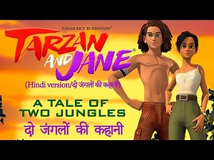 Tarzan and Jane- Tale of two Jungles | HINDI | Amazin' Adventures