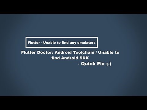 Flutter Emulators - Unable to find Emulator sources - Android toolchain / Android SDK not found