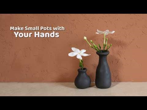 Make small pots with your hands