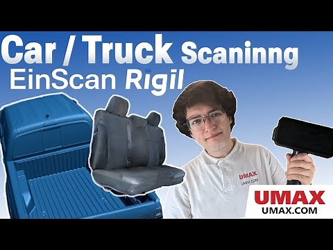 How to 3D Scan an Entire Truck with EinScan Rigil 3D Scanner?