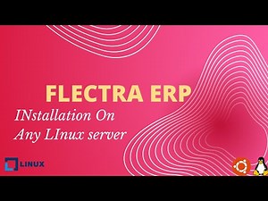 Flectra ERP Installation And Configuration On Linux