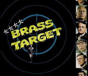 Brass Target Summary, Trailer, Cast, Where to Watch and More
