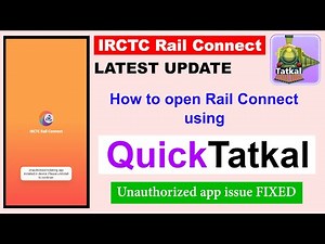 How to use IRCTC Rail Connect with Quick Tatkal | Unblock Rail Connect