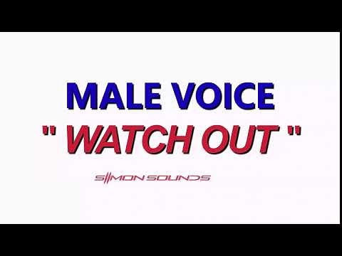 Male voice "WATCH OUT" - Sound Effect (SFX)