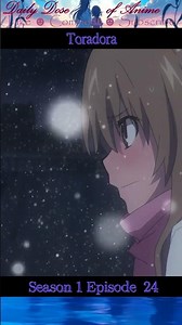 Toradora - Taiga reveals her True Feelings 🥰 #anime #animeedit #toradora