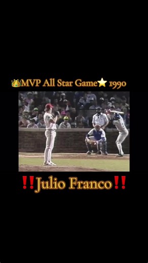 Julio Franco's MVP Performance at the 1990 All-Star Game